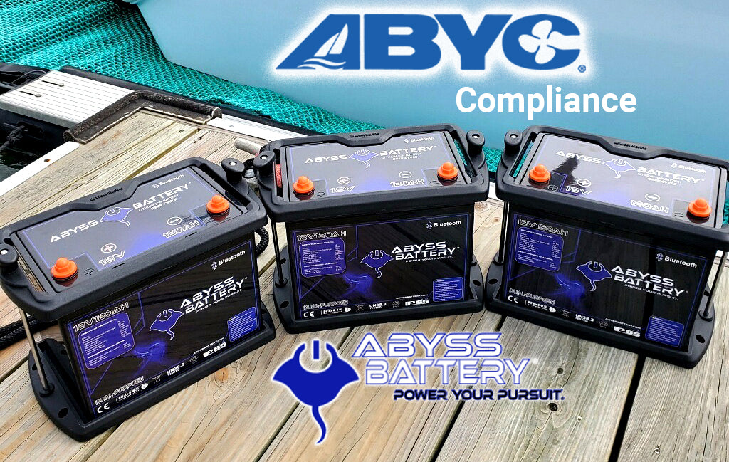 ABYSS BATTERY® PROUDLY MAINTAINS COMPLIANCE WITH ABYC STANDARDS FOR ALL LITHIUM MARINE BATTERIES